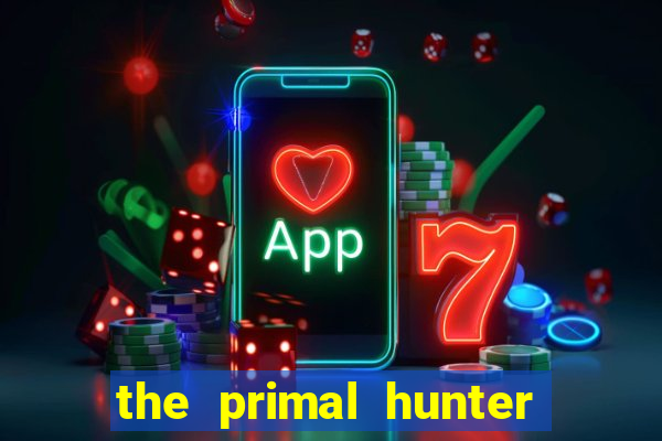 the primal hunter pt br